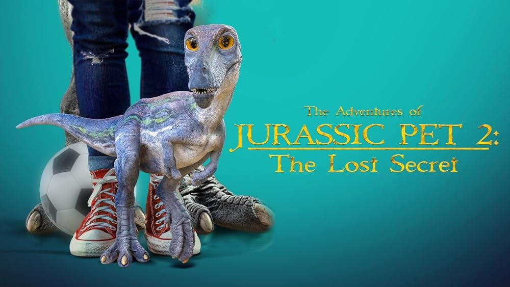 دانلود فیلم The Adventures of Jurassic Pet: The Lost Secret 2023